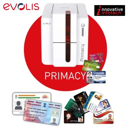 Evolis Primacy PVC Id Card Printer Aadhaar Card, PAN Card, Voting Card, Driving License Printer