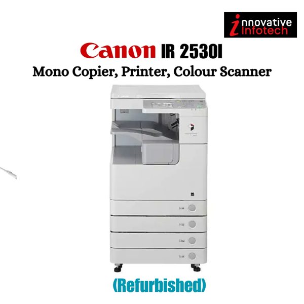 Canon IR 2530i Mono Copier, Printer, Color Scanner (Refurbished Xerox Machine)