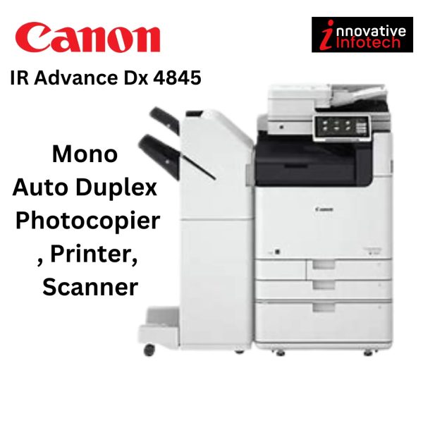 Canon IR Advance Dx 4845 A3 Size Mono Digital, Auto Duplex Photocopier, Printer, Scanner