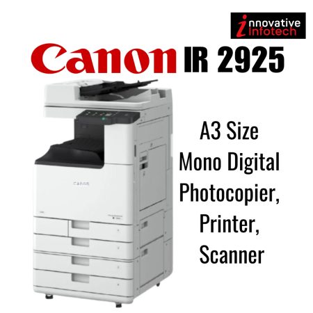 Canon Ir2925 A3 Size Mono Digital Photocopier, Printer, Scanner