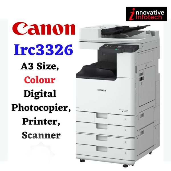 Canon Irc3326 A3 Size, Auto Duplex Colour Digital Photocopier, Printer, Scanner